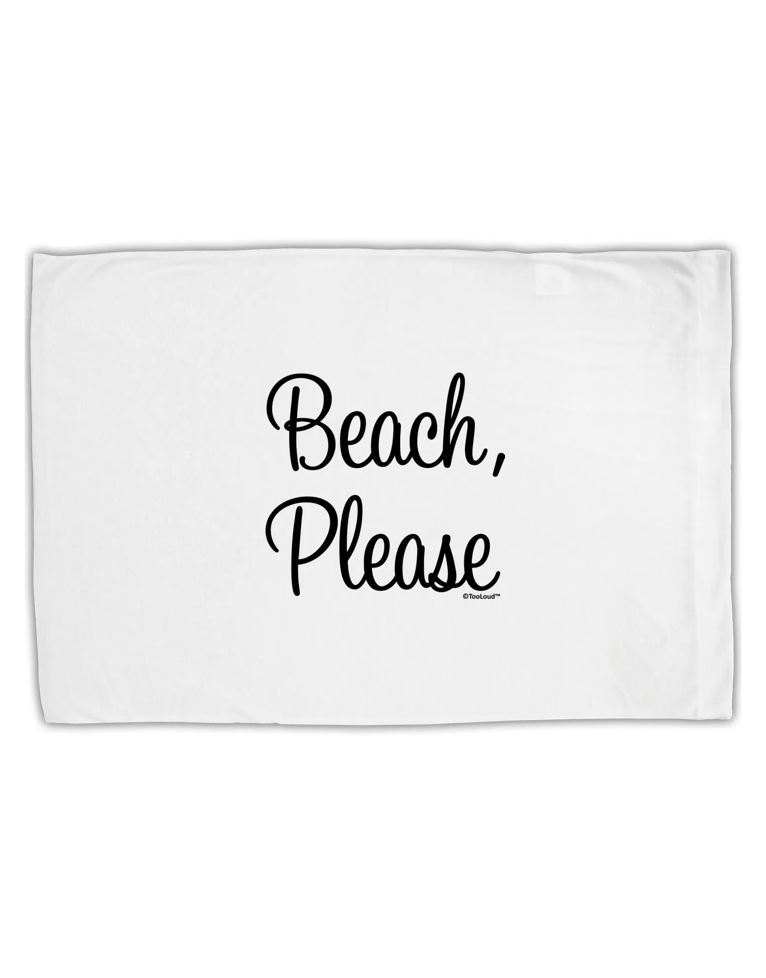 Beach Please Standard Size Polyester Pillow Case