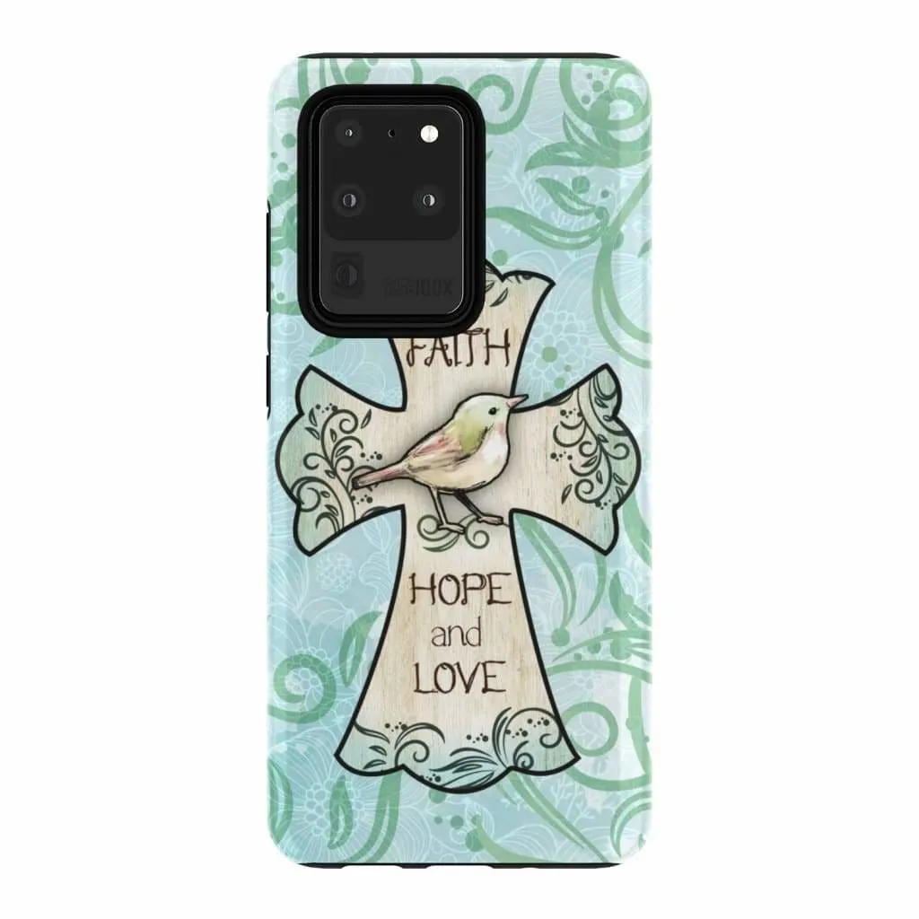 Faith Hope And Love Phone Case - Christian Phone Cases - Religious Phone Case