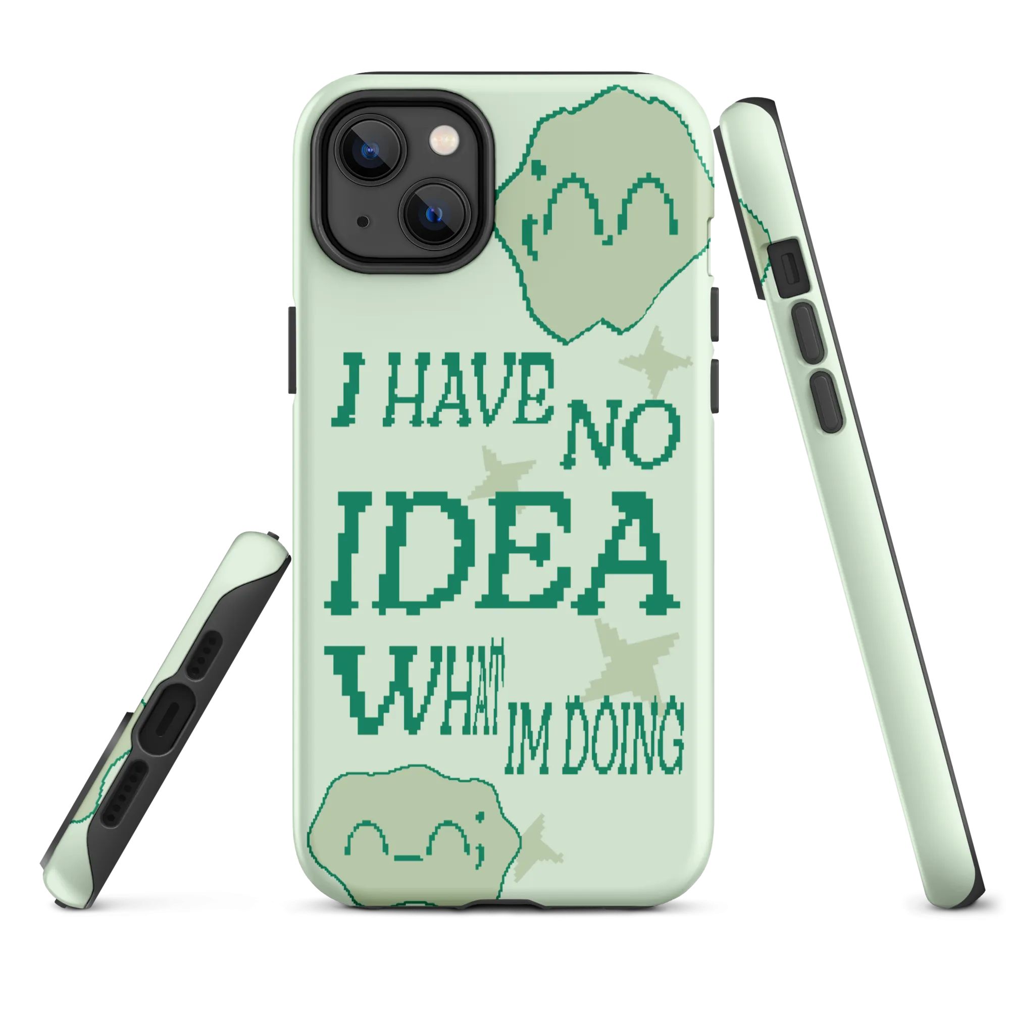 iphone tough case - i have no idea what i'm doing