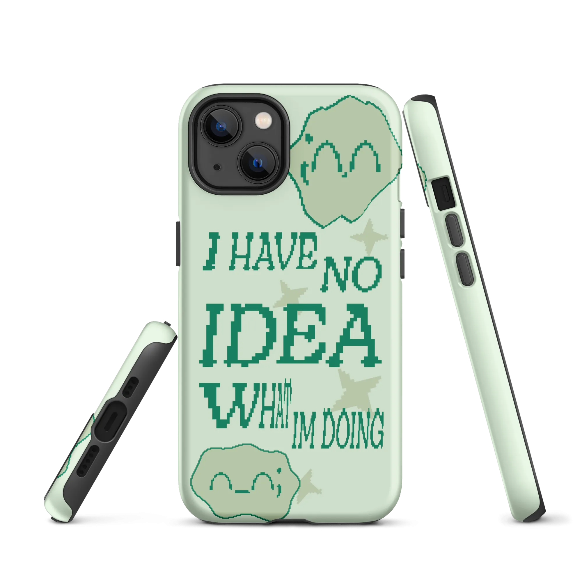 iphone tough case - i have no idea what i'm doing