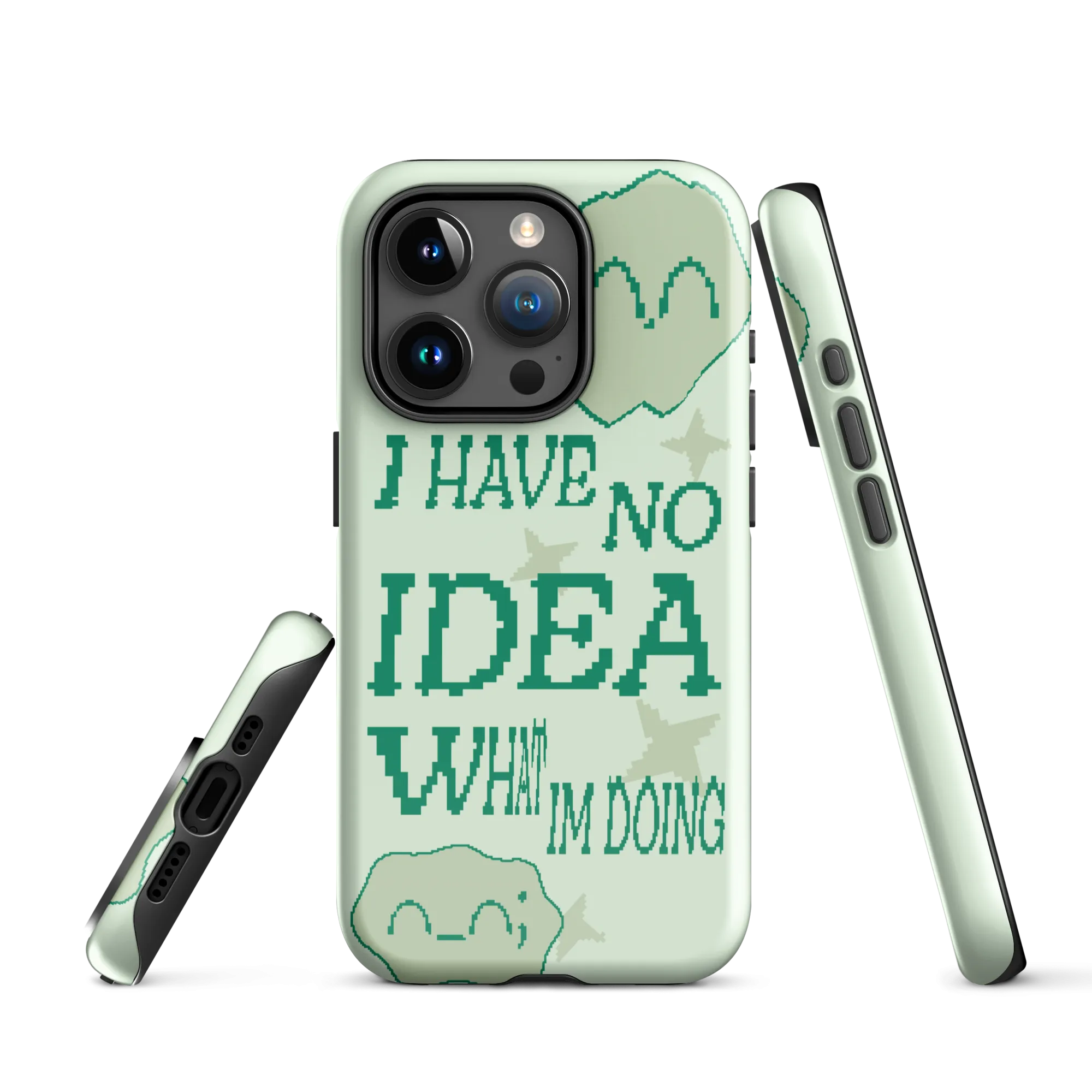 iphone tough case - i have no idea what i'm doing