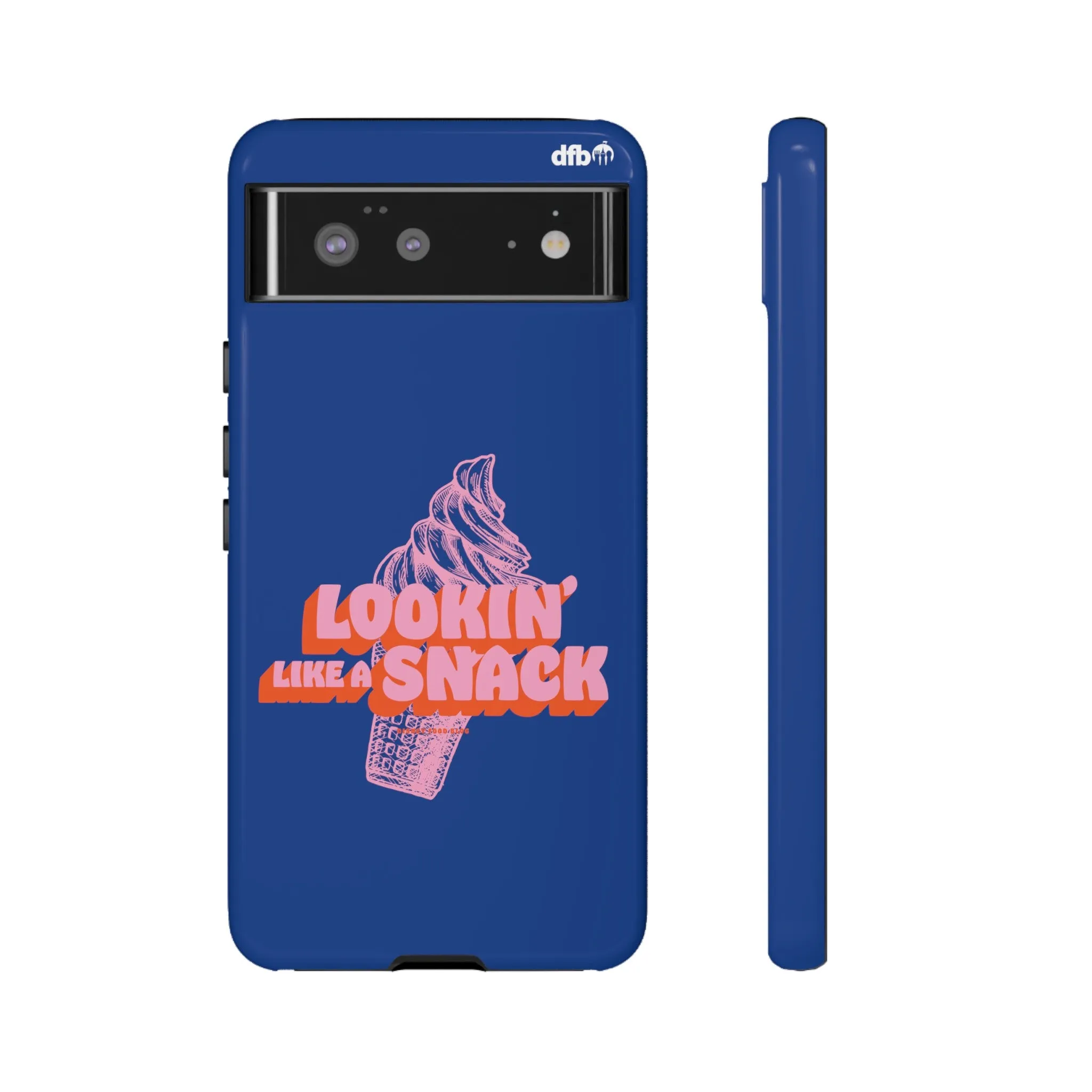 Lookin' Like A Snack -  Samsung Galaxy & Google Pixel Phone Case