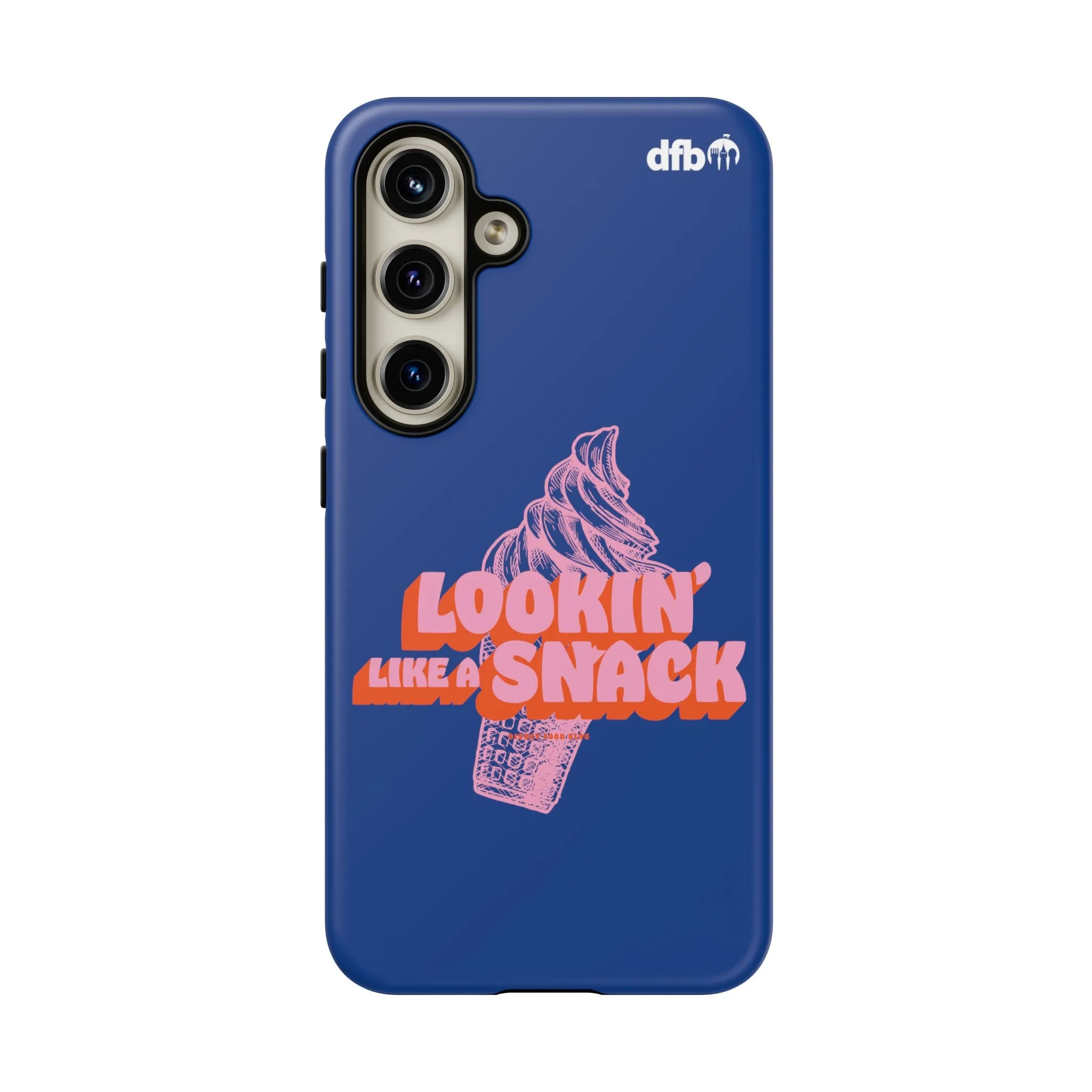 Lookin' Like A Snack -  Samsung Galaxy & Google Pixel Phone Case