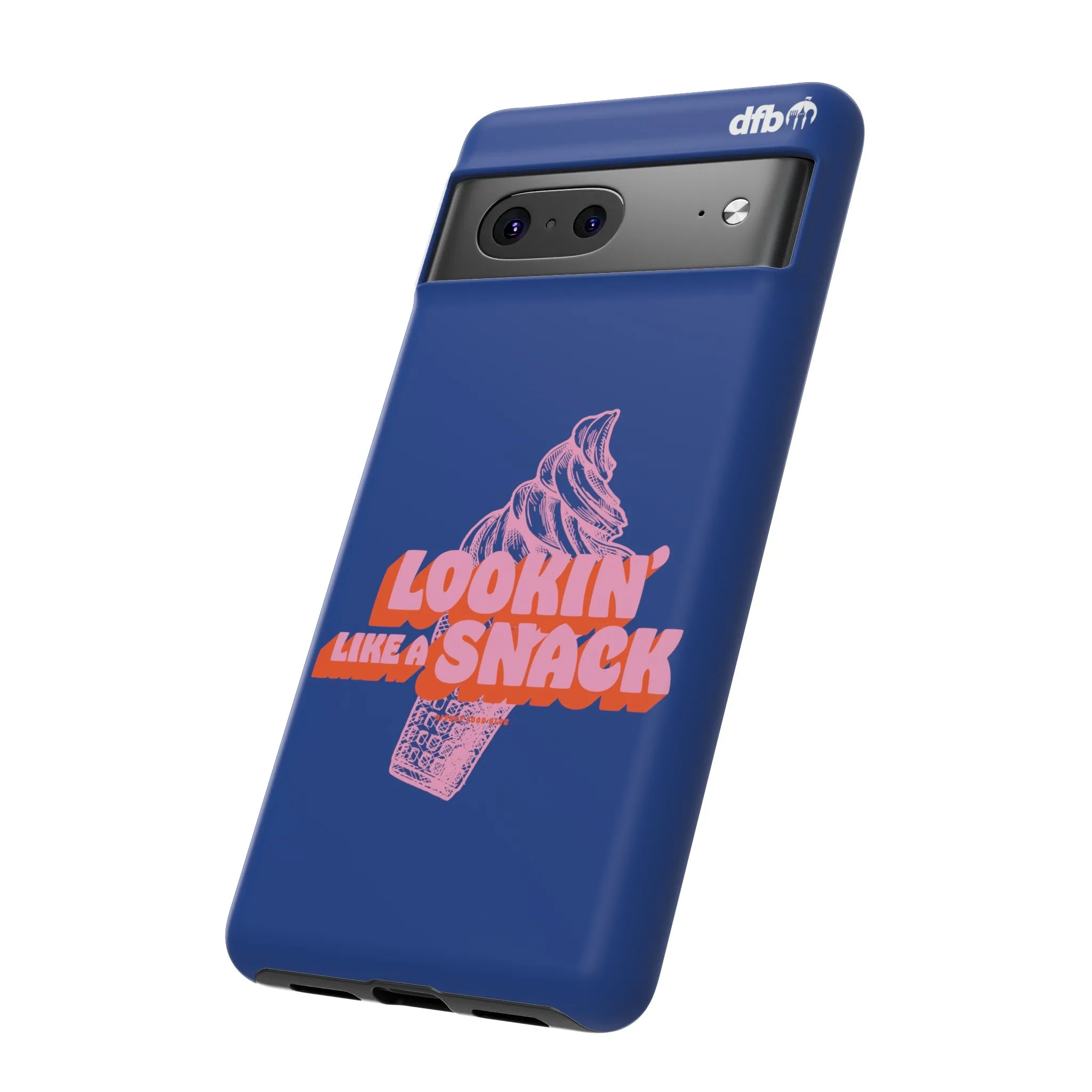 Lookin' Like A Snack -  Samsung Galaxy & Google Pixel Phone Case