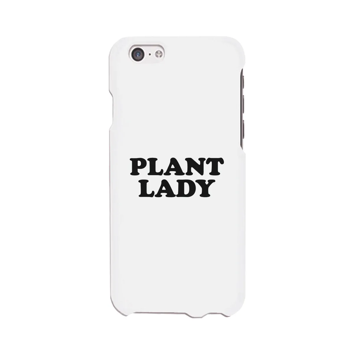 Plant Lady White Phone Case Simple Letter Printed Gifts For Her