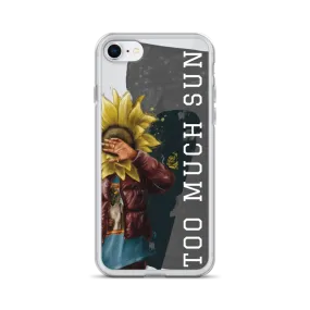 Too Much Sun iPhone® Case