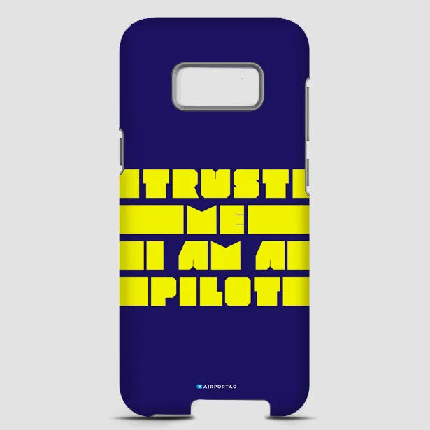 Trust Me, I'm A Pilot - Phone Case